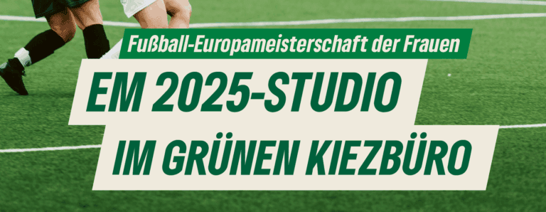 Fußball EM 2025 Studio im Kiezbüro